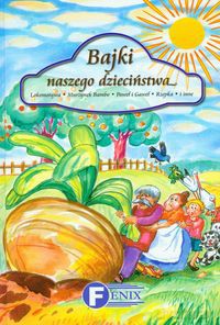 Bajki naszego dzieciństwa - Anna Skoczek [KSIĄŻKA]