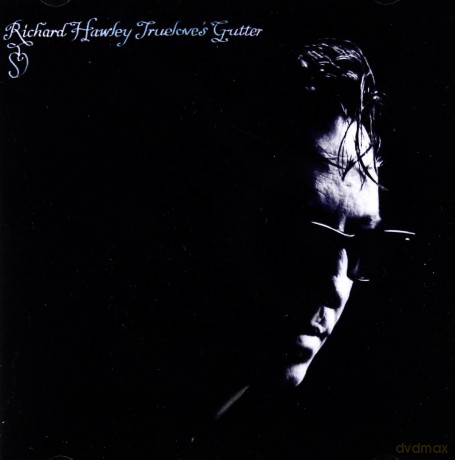 Richard Hawley: True Love's Gutter [CD]