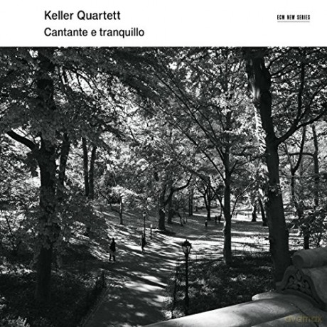 Keller Quartet: Cantate E Tranquillo [CD]