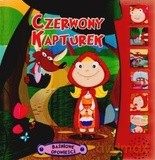 Czerwony Kapturek .Baśniowe opowieści. Książeczka dźwiękowa [KSIĄŻKA]