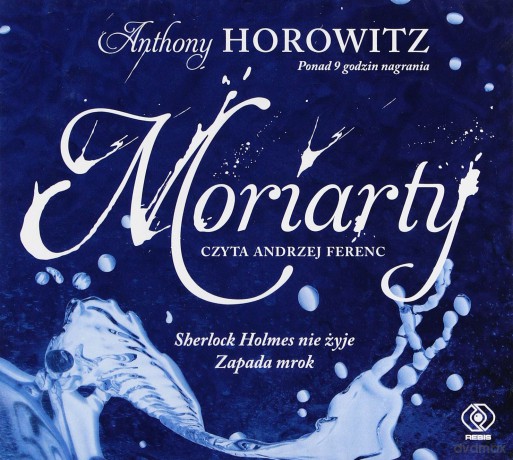 Moriarty - Anthony Horowitz [AUDIOBOOK]