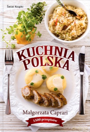 Kuchnia polska - Małgorzata Caprari [KSIĄŻKA]