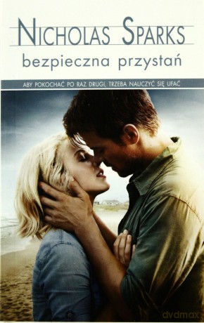 Bezpieczna przystań - Nicholas Sparks [KSIĄŻKA]