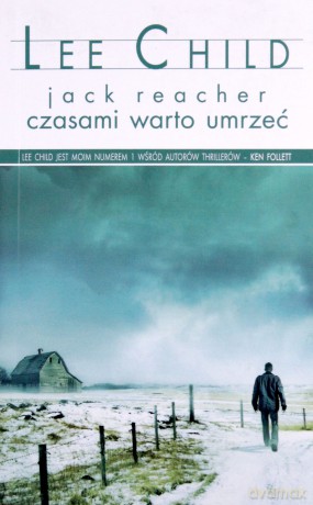 Jack Reacher: Czasami warto umrzeć - Lee Child [KSIĄŻKA]