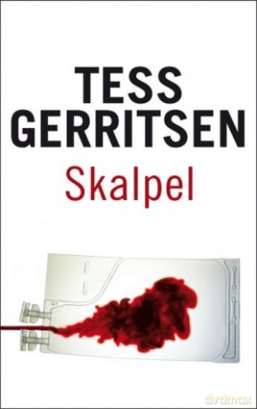 Skalpel - Tess Gerritsen [KSIĄŻKA]