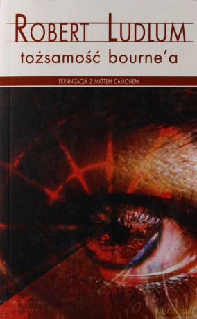 Tożsamość Bourne'a - Robert Ludlum [KSIĄŻKA]