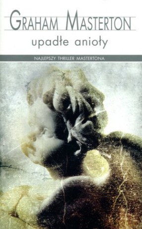 Upadłe anioły - Graham Masterton [KSIĄŻKA]