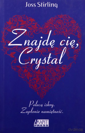 Znajdę cię, Crystal - Joss Stirling [KSIĄŻKA]
