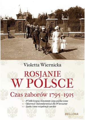 Rosjanie w Polsce - Violetta Wiernicka [KSIĄŻKA]