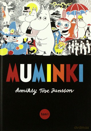 Muminki. Komiksy Tove Jansson. Tom 1 - Tove Jansson [KSIĄŻKA]
