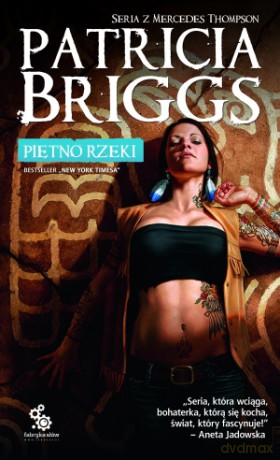 Piętno rzeki. Seria z Mercedes Thompson - Patricia Briggs [KSIĄŻKA]