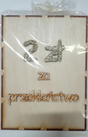 Drewniana Skarbonka 2zł za Przekleństwo