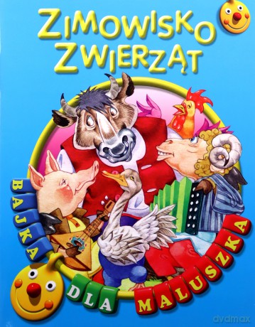 Zimowisko zwierząt. Bajka dla maluszka [KSIĄŻKA]