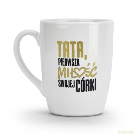 Dzień Ojca - Kubek baryłka 300ml - Tata, pierwsza miłość