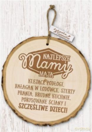 Ekoart "Najlepsze mamy mają..."