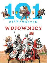101 ciekawostek. Wojownicy - Niko Dominiguez [KSIĄŻKA]