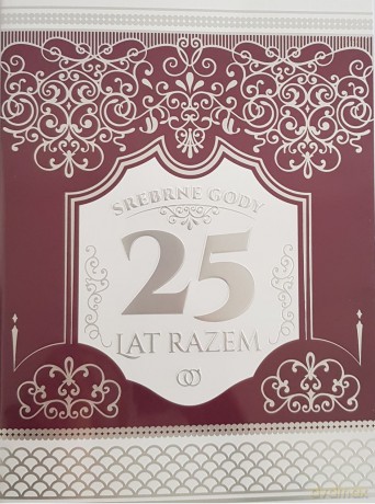 Karnet 25 rocznica ślubu - srebrne Gody 25 lat razem (format: 24,5x29,5cm)