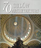 70 cudów architektury [KSIĄŻKA]