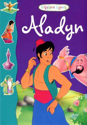 Aladyn. Naklejkowe bajeczki [KSIĄŻKA]