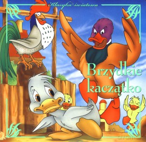 Brzydkie kaczątko. Klasyka światowa - Anna Wiśniewska [KSIĄŻKA]