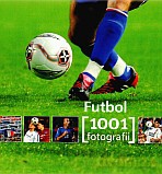 Futbol. 1001 fotografii [KSIĄŻKA]