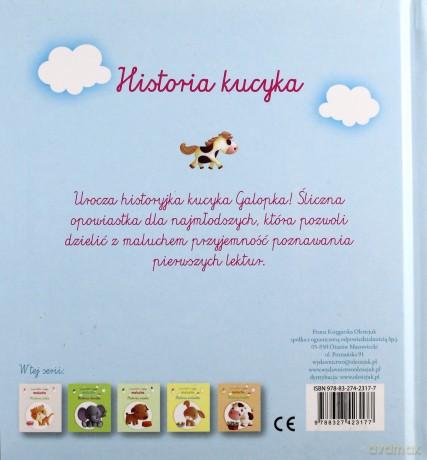 Historia kucyka. Zwierzątka mojego malucha - Ghislaine Biondi, Elen Lescoat [KSIĄŻKA]
