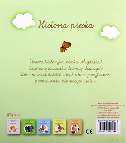Historia pieska. Zwierzątka mojego malucha - Ghislaine Biondi, Elen Lescoat [KSIĄŻKA]
