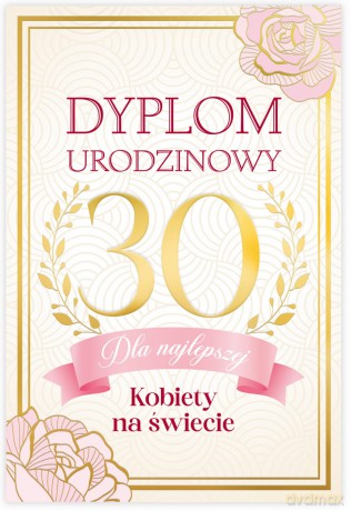 Karnet B6 30 Urodziny damskie, dyplom dla najfajniejszej kobiety na świecie