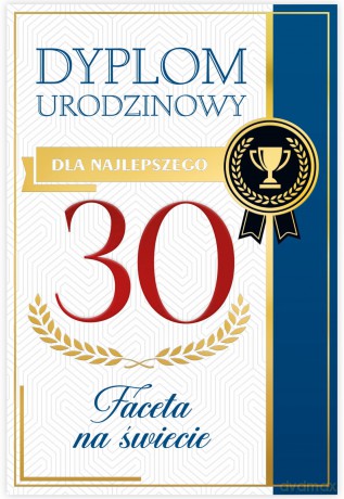 Karnet B6 30 Urodziny męskie, dyplom dla najepszego faceta na świecie