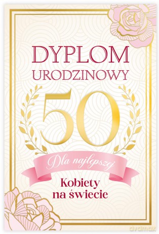 Karnet B6 50 Urodziny damskie, dyplom dla najfajniejszej kobiety na świecie