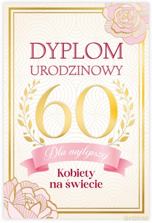 Karnet B6 60 Urodziny damskie, dyplom dla najfajniejszej kobiety na świecie