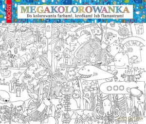 Mega kolorowanka Morze [KSIĄŻKA]