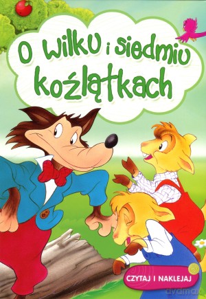 O wilku i siedmiu koźlątkach. Czytaj i naklejaj [KSIĄŻKA]