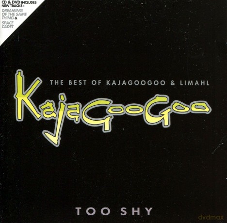 Kajagoogoo and Limahl: Too Shy: The Best Of...[CD]+[DVD]