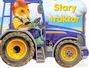 Stary traktor - Ute Haderlein [KSIĄŻKA]