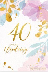 Karnet B6 LUX 40 urodziny, kwiaty