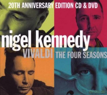 Nigel Kennedy: Four Seasons 20th Anniversary (digipack) [CD]+[DVD]