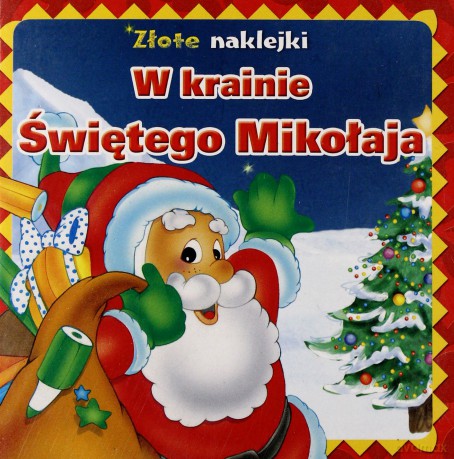 W krainie Świętego Mikołaja. Złote naklejki [KSIĄŻKA]