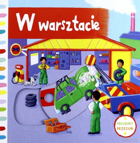 W warsztacie. Pociągnij i przesuń [KSIĄŻKA]