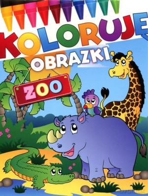 ZOO. Koloruję obrazki [KSIĄŻKA]