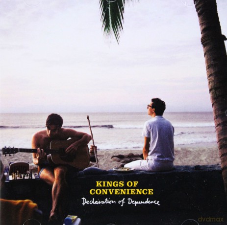 Kings of Convenience: Declaration Of Dependence [CD]