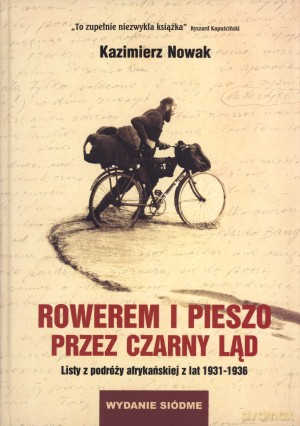 Rowerem i pieszo przez Czarny Ląd - Kazimierz Nowak [KSIĄŻKA]