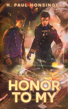 Man of War: Honor to my - H. Paul Honsinger [KSIĄŻKA]