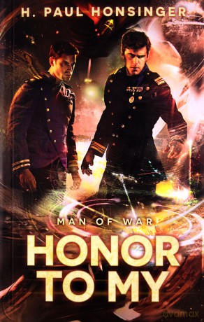 Man of War: Honor to my - H. Paul Honsinger [KSIĄŻKA]
