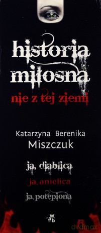 Ja, diablica / Ja, anielica / Ja, potępiona - Katarzyna Berenika Miszczuk [KSIĄŻKA]