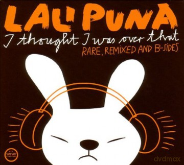 Lali Puna: I Thought I Was Over That Rare, Remixed [2CD]