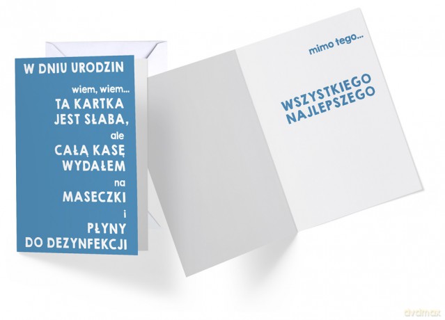 Karnet urodziny - W dniu urodzin...całą kasę wydałem na maseczki... - PP-2175