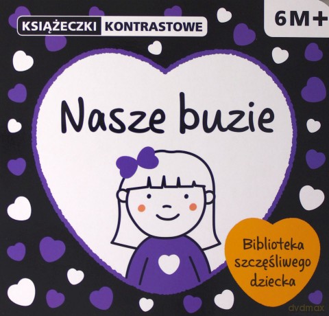 Nasze buzie. Książeczki kontrastowe [KSIĄŻKA]