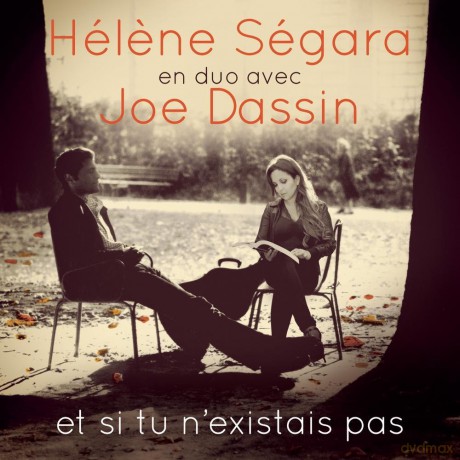Helene Segara / Joe Dassin: Et Si Tu N'existais Pas [CD]