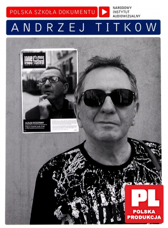 Polska Szkoła Dokumentu. Andrzej Titkow [2DVD]